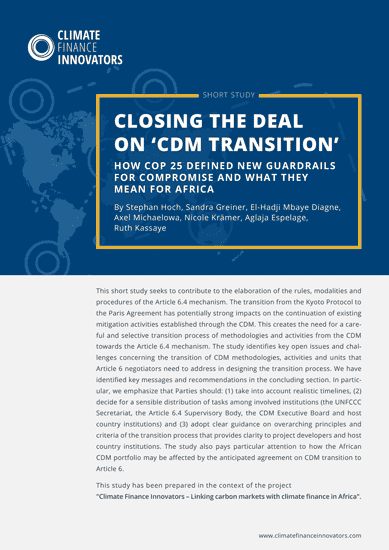 Closing the deal on ‘CDM Transition’ – How COP 25 defined new guardrails for compromise and what they mean for Africa